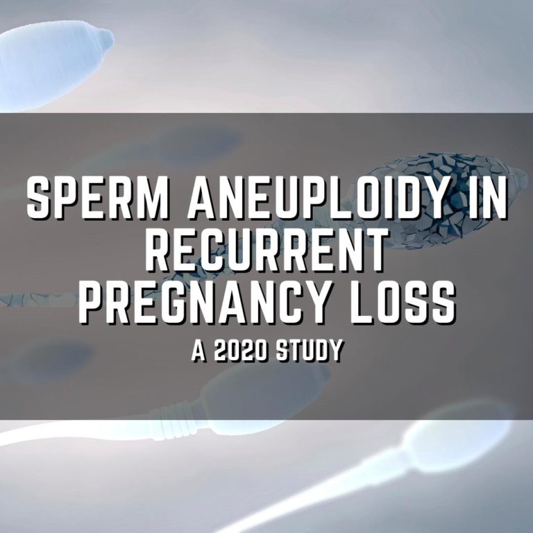 Sperm aneuploidy in recurrent pregnancy loss