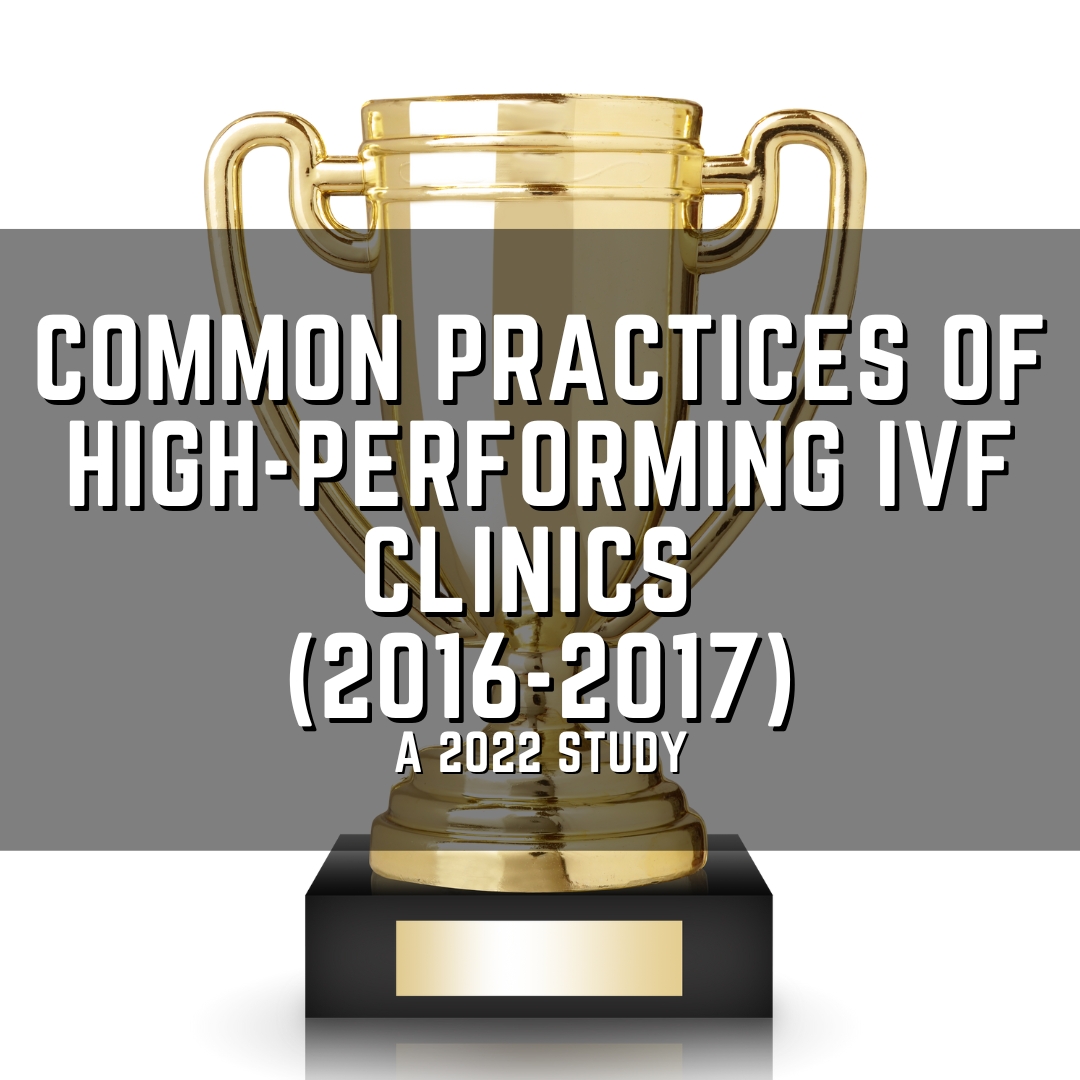Common practices of high-performing IVF clinics