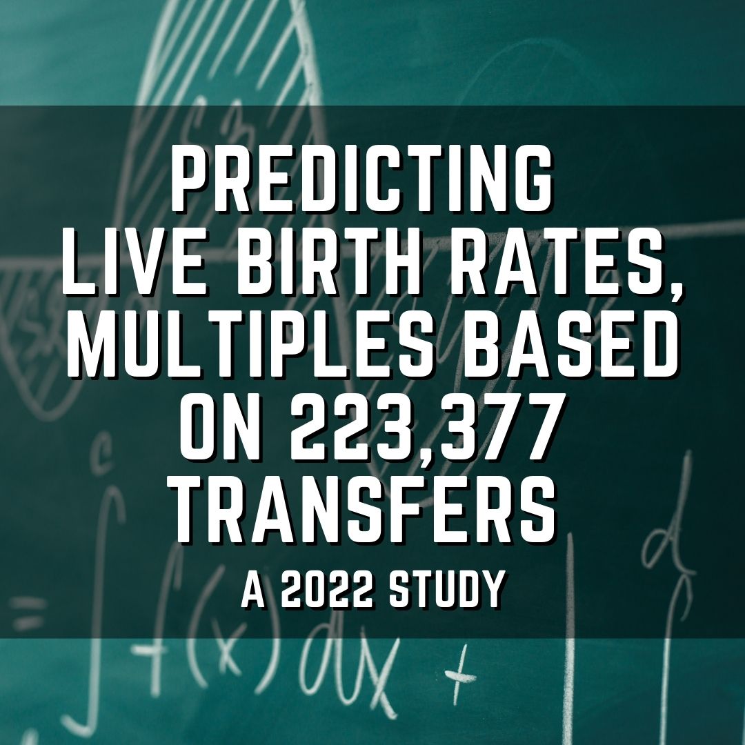 Predicting live birth rates, multiples based on 223,377 transfers