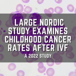 childhood cancer ivf