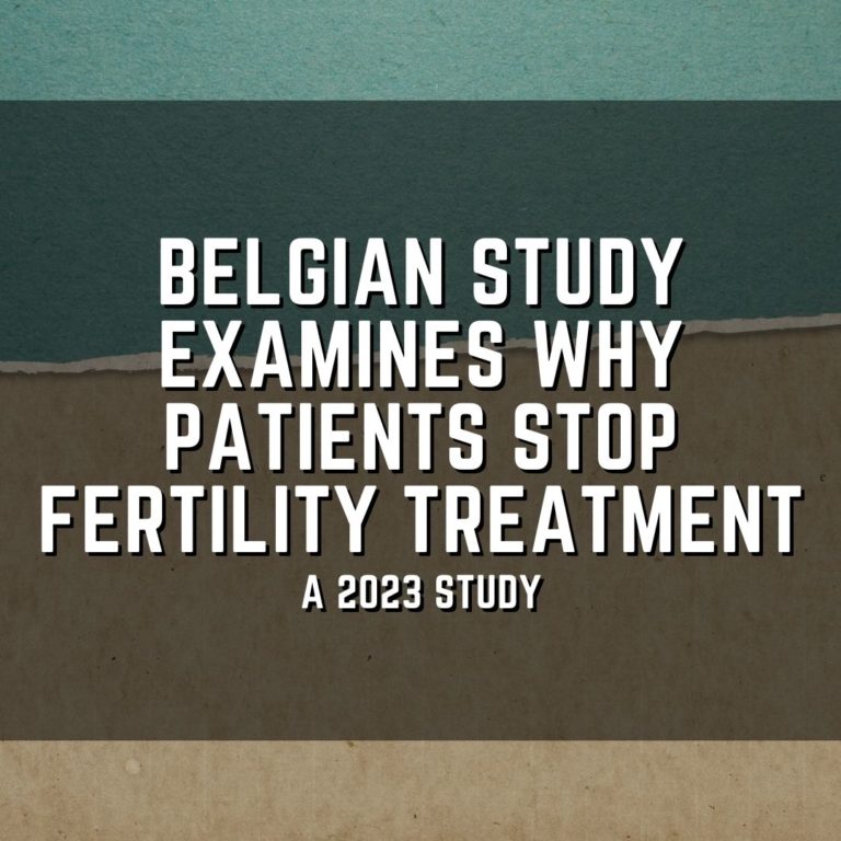 Belgian study examines why patients stop fertility treatment
