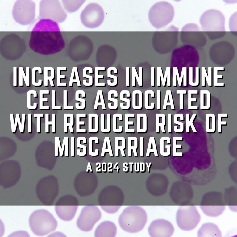 Increases in immune cells associated with reduced risk of miscarriage
