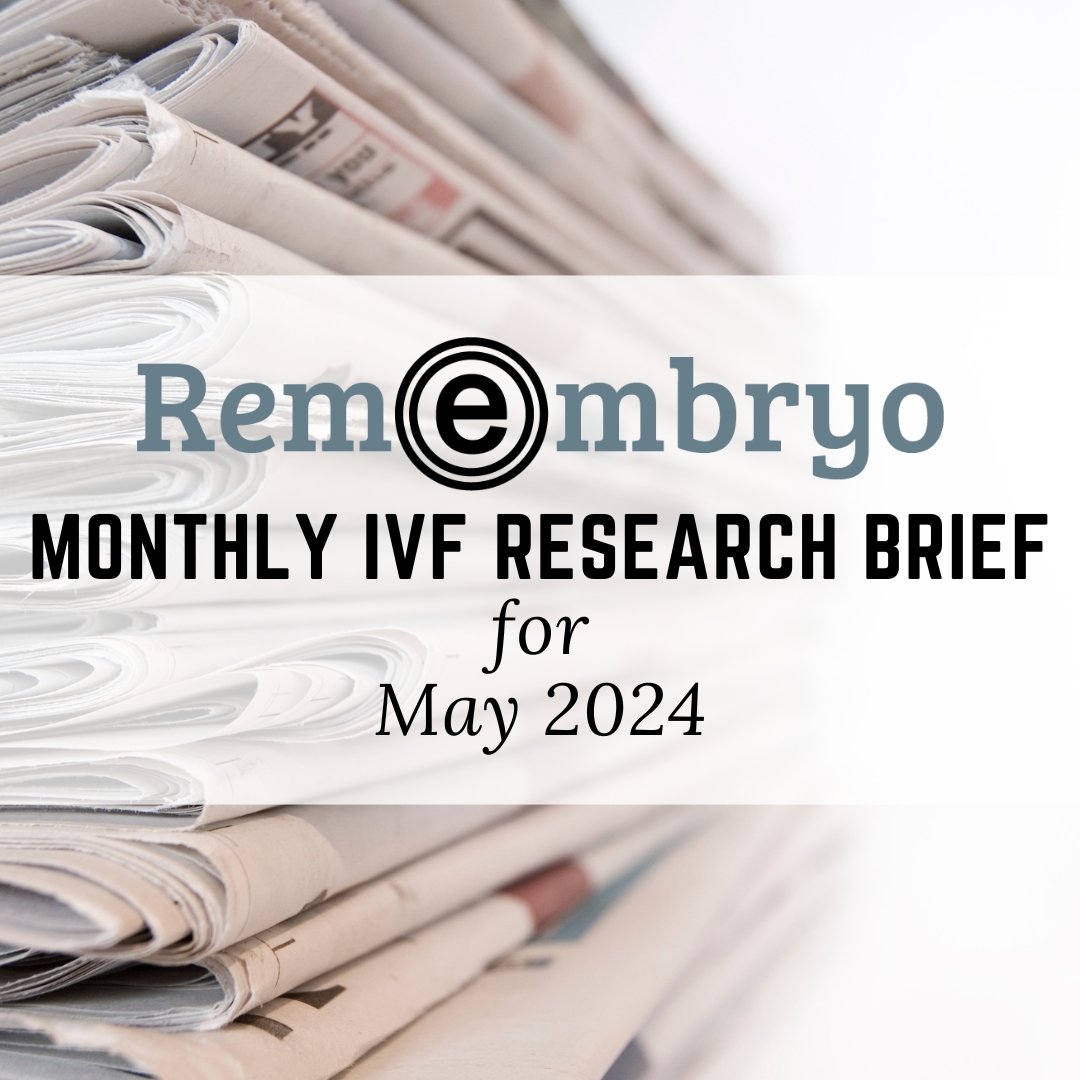 Monthly IVF research brief for June 2024