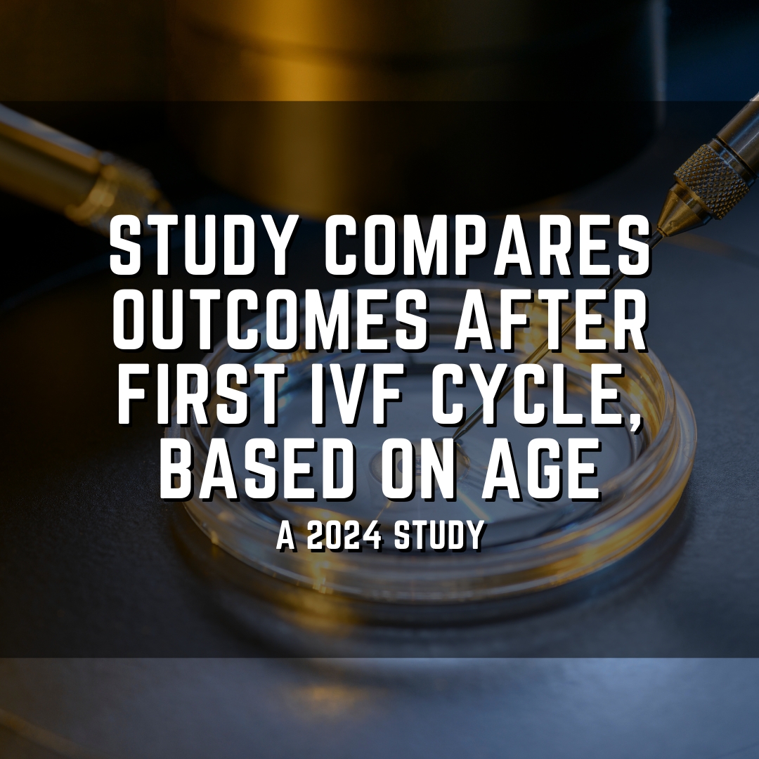 Study compares outcomes after first IVF cycle, based on age