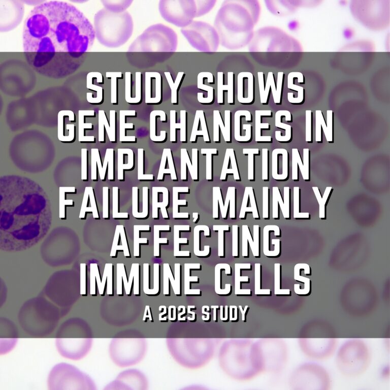 Study shows gene changes in implantation failure, mainly affecting immune cells
