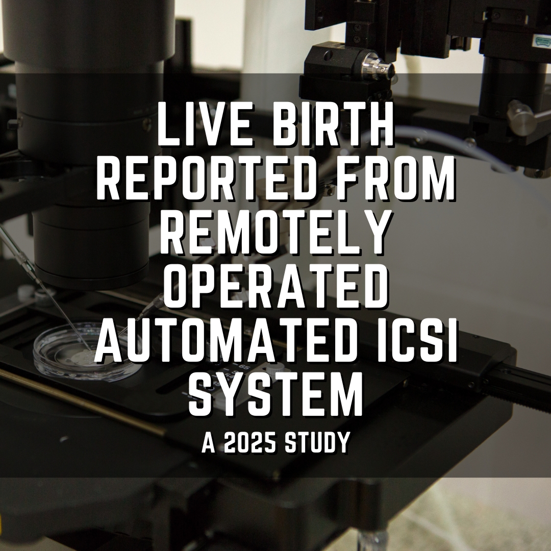 Live birth reported from remotely operated automated ICSI system