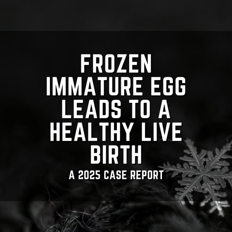 Frozen immature egg leads to a healthy live birth