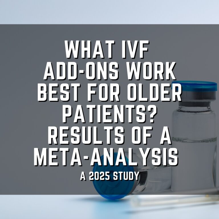 What IVF add-ons work best for older patients? Results of a meta-analysis