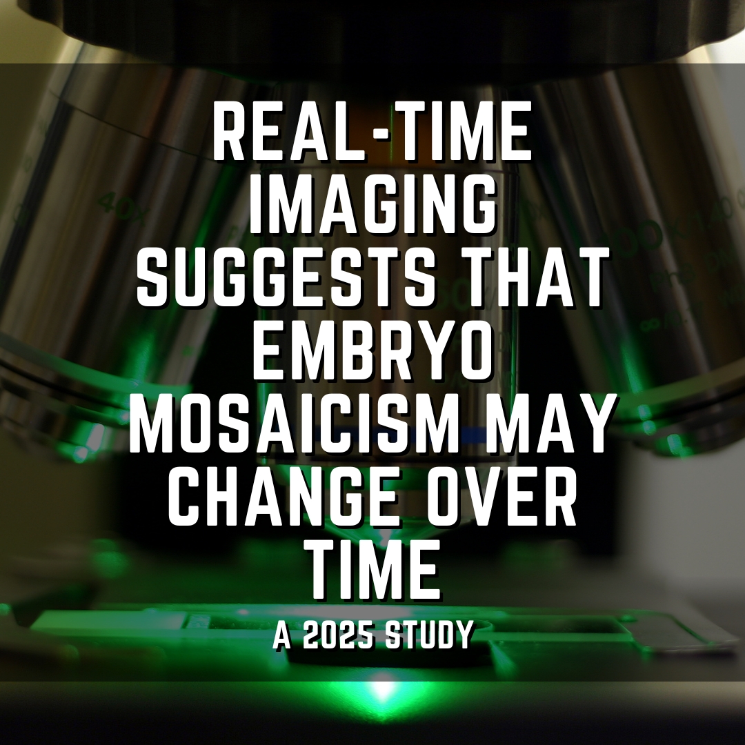 Real-time imaging suggests that embryo mosaicism may change over time