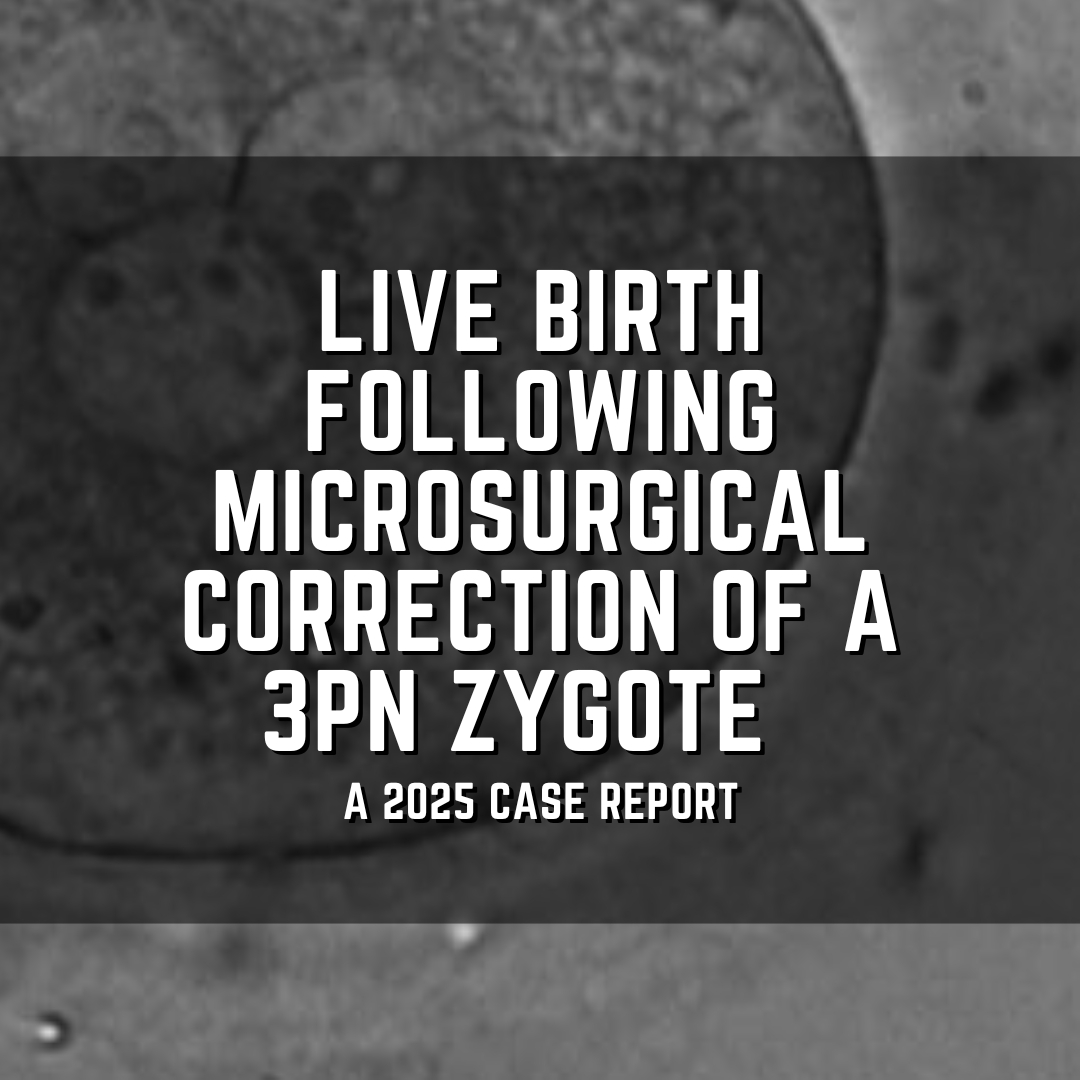 Live birth following microsurgical correction of a 3PN zygote
