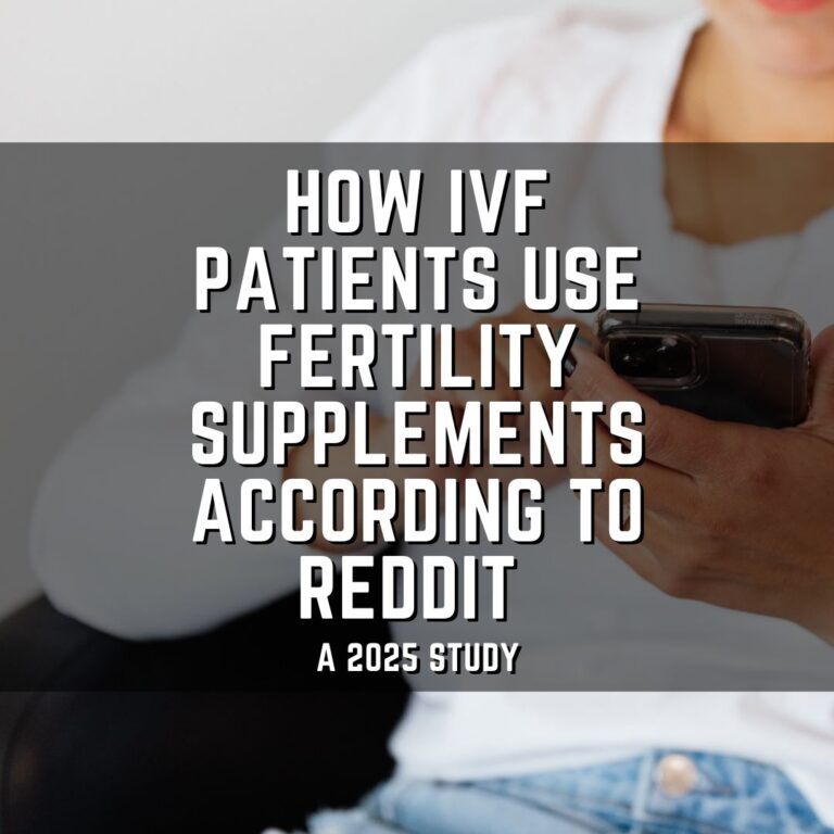 How IVF patients use fertility supplements according to Reddit