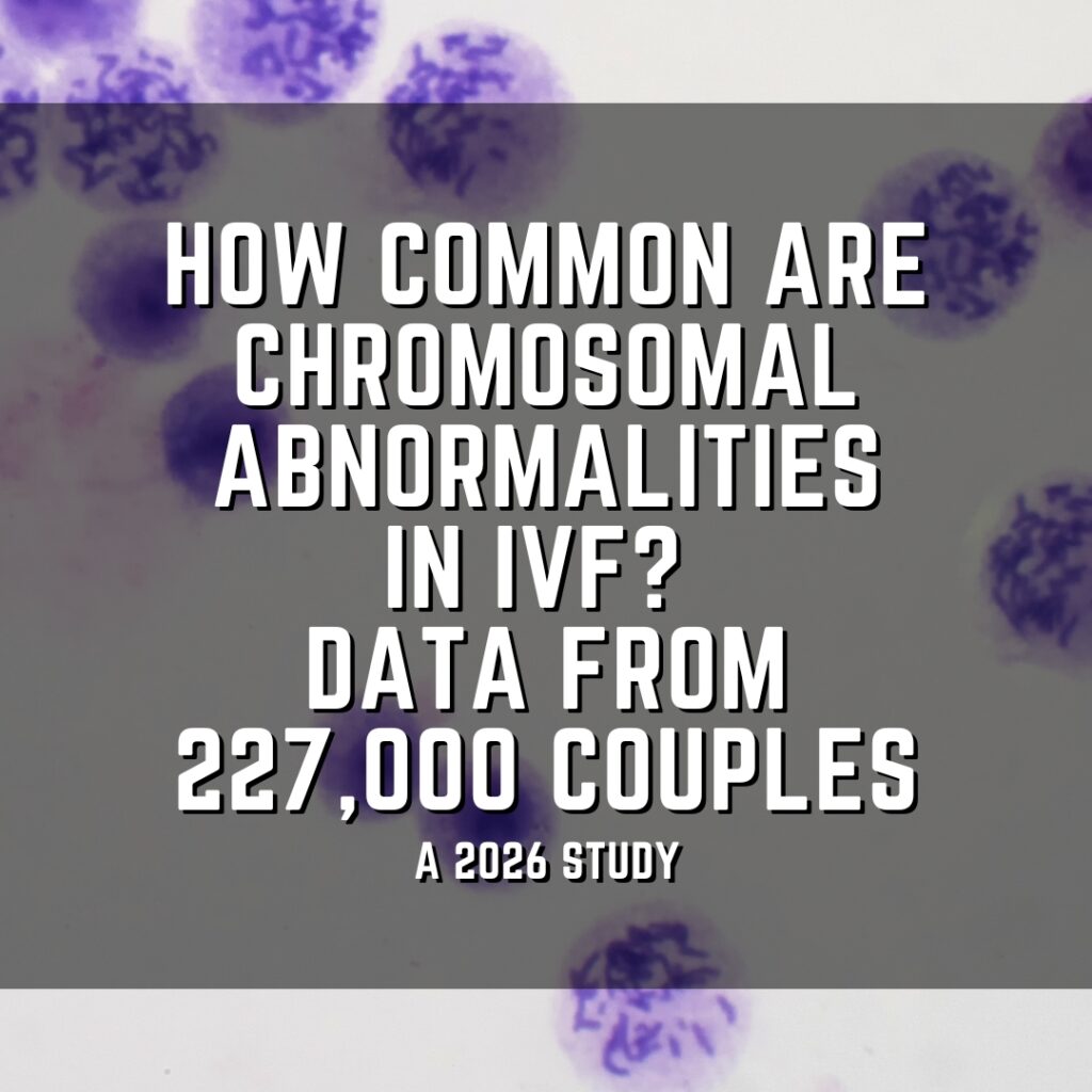 How common are chromosomal abnormalities in IVF? Data from 227,000 couples